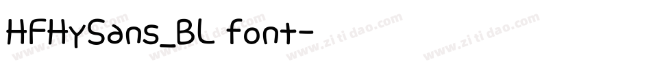 HFHySans_BL font字体转换